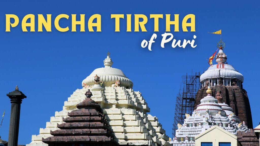 Pancha Tirtha of Puri