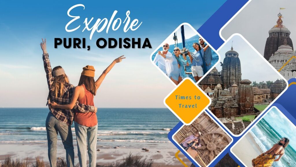 Puri, Odisha Travel Guide