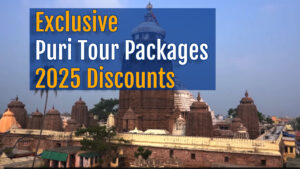 Exclusive Puri Tour packages 2025 Discounts!